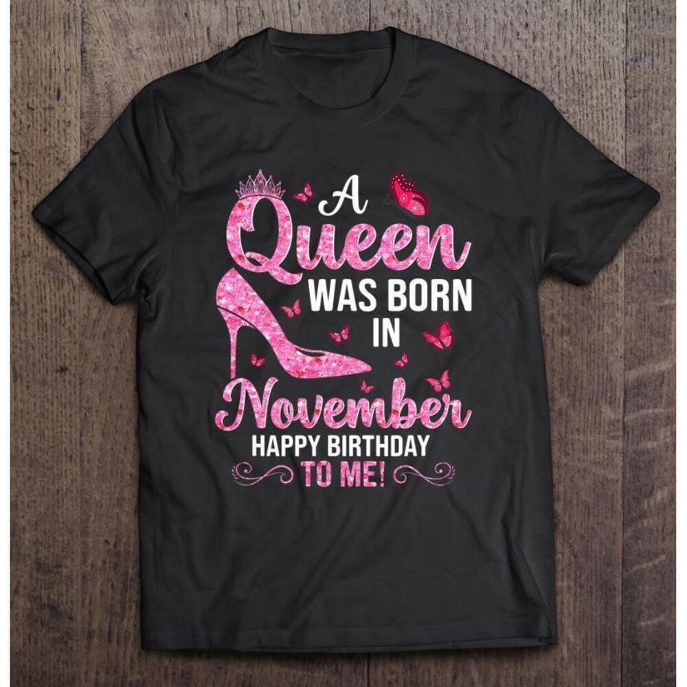 November Birthday For Women Girls Queen Born In November